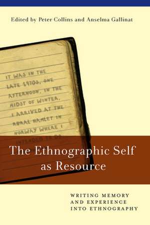 The Ethnographic Self as Resource de Peter Collins