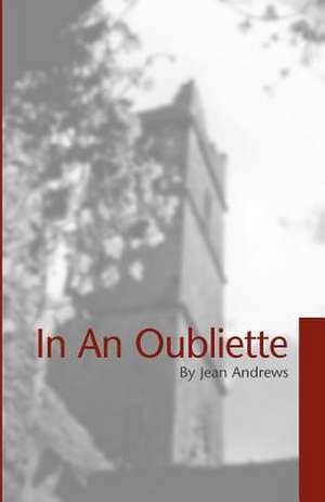 In an Oubliette de Jean Andrews