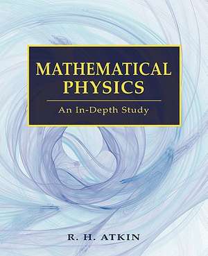 Mathematical Physics de R. H. Atkin