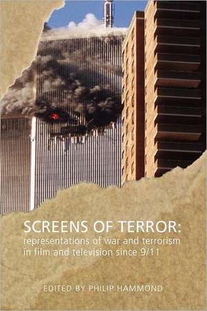 Screens of Terror de Philip Hammond