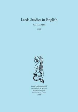 Leeds Studies in English 2012 de Alaric Hall