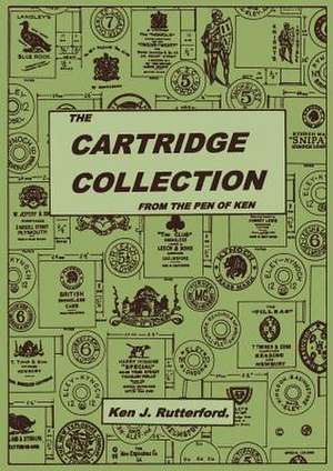 The Cartridge Collection de Ken J. Rutterford