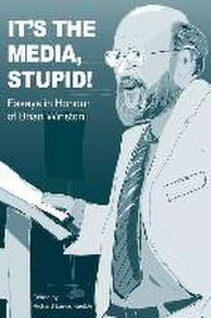 It's the Media Stupid! de Richard Lance Keeble