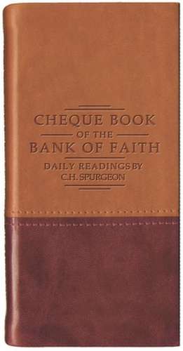 Chequebook of the Bank of Faith - Tan/Burgundy: Fun Bible Studies Using Puzzles & Stories de Charles Spurgeon