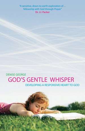 God's Gentle Whisper de Denise George