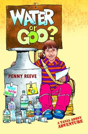 Water or Goo de Penny Reeve