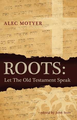 Roots de Alec Motyer