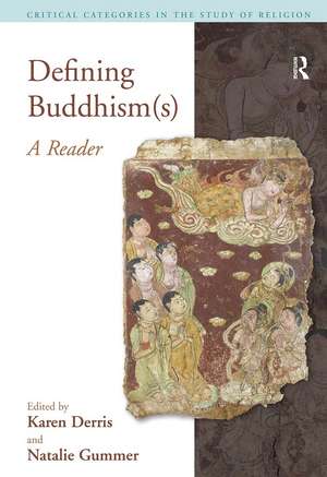 Defining Buddhism(s) de Karen Derris