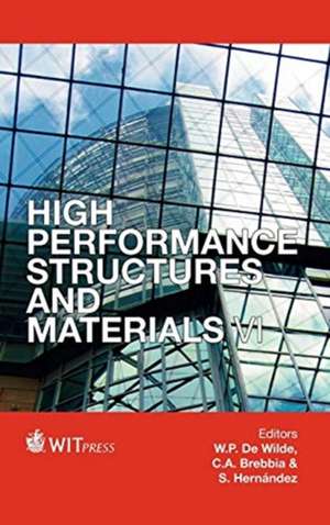 High Performance Structures and Materials VI
