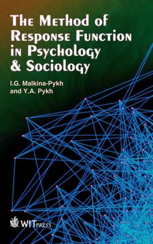 The Method of Response Functions in Psychology and Sociology: W/ CD de I. G. Malkina-Pykh