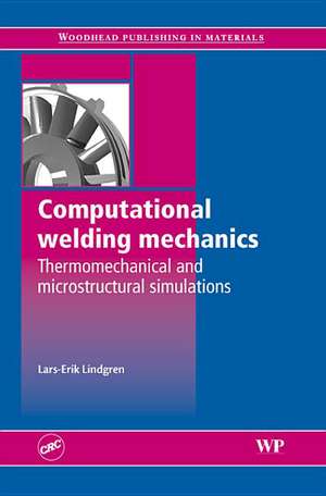 Computational Welding Mechanics de Lars-Erik Lindgren