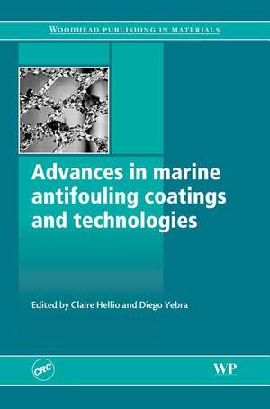 Advances in Marine Antifouling Coatings and Technologies de Claire Hellio