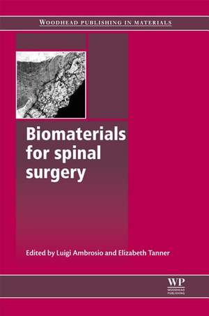 Biomaterials for Spinal Surgery de Luigi Ambrosio