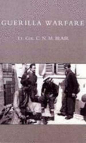 Guerilla Warfare de C. N. M. BLAIR