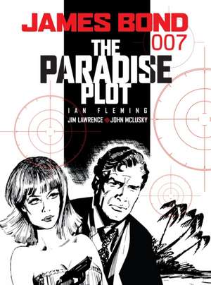 The Paradise Plot: The Official Companion Season 7 de Ian Fleming