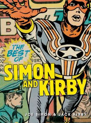 The Best of Simon and Kirby de Joe Simon