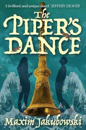 The Piper's Dance de Maxim Jakubowski