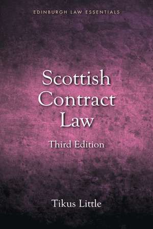 Scottish Contract Law: A Critical Analysis de Tikus Little