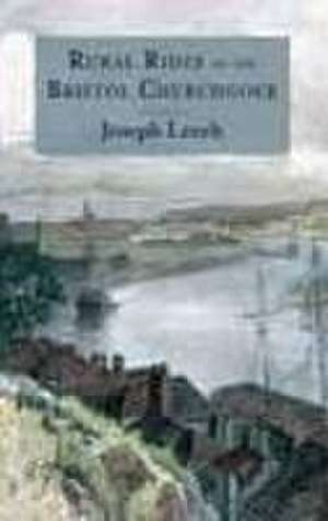 Leech, J: Rural Rides of the Bristol Churchgoer