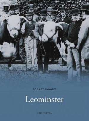 Leominster de Eric Turton