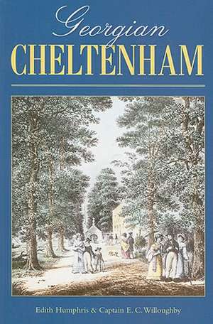 Georgian Cheltenham de Edith Humphris