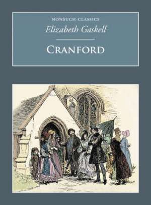 Gaskell, E: Cranford de Elizabeth Gaskell