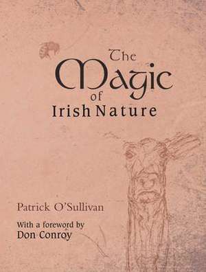 Magic of Irish Nature de O'Sullivan