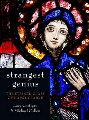 Strangest Genius de Lucy Costigan