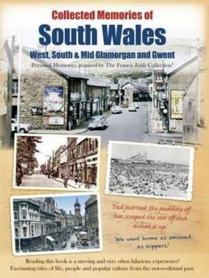 South Wales - West, South & Mid Glamorgan and Gwent de The Francis Frith Collection