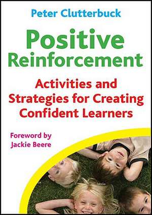 Positive Reinforcement de PETER M. CLUTTERBUCK