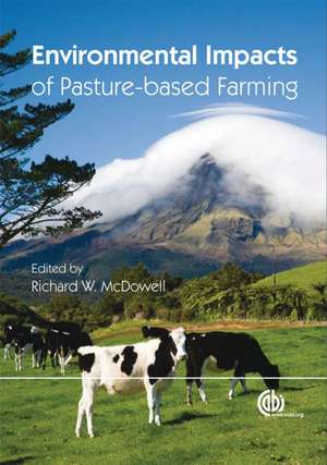 Environmental Impacts of Pasture–based Farming de Richard Mcdowell