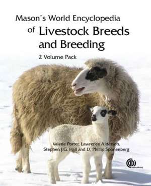 Mason′s World Encyclopedia of Livestock Breeds and Breeding: 2 volume pack de Valerie Porter