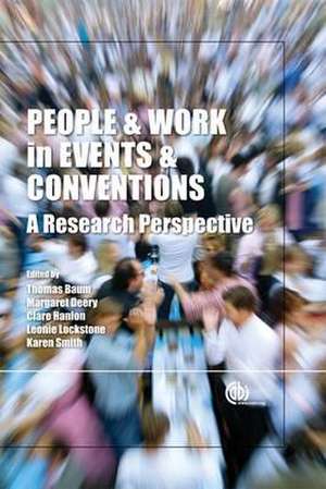 People and Work in Events and Conventions – A Research Perspective de Hannah Theobald