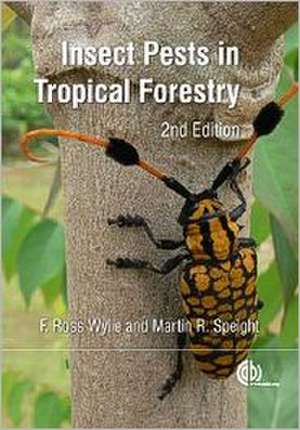 Insect Pests in Tropical Forestry de F Wylie