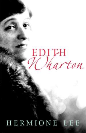 Edith Wharton de Hermione Lee