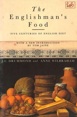 Englishman's Food de Anne Wilbraham