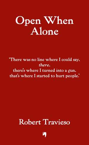 Open When Alone de Robert Travieso