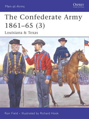 The Confederate Army 1861-65 (3) de Ron Field