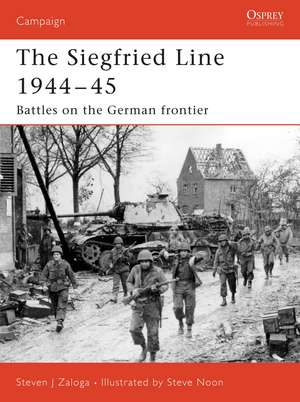 Siegfried Line 1944–45: Battles on the German frontier de Steven J. Zaloga