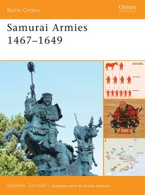 Samurai Armies 1467–1649 de Stephen Turnbull