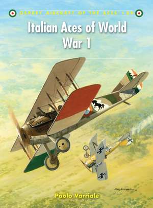 Italian Aces of World War 1 de Paolo Varriale