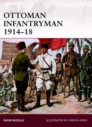 Ottoman Infantryman 1914-18 de Dr David Nicolle