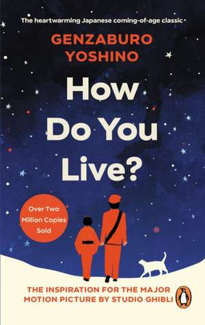 How Do You Live? de Genzaburo Yoshino