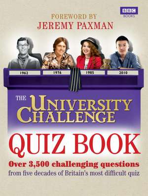 The University Challenge Quiz Book de Steve Tribe