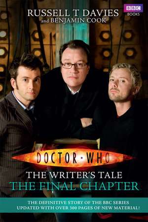 Doctor Who: The Writer's Tale: The Final Chapter de Benjamin Cook