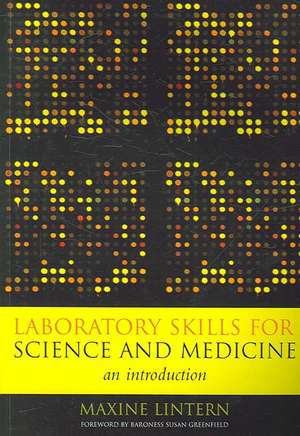 Laboratory Skills for Science and Medicine: An Introduction de Maxine Lintern