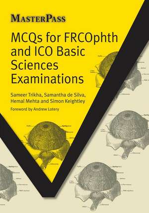 MCQs for FRCOphth and ICO Basic Sciences Examinations de Sameer Trikha