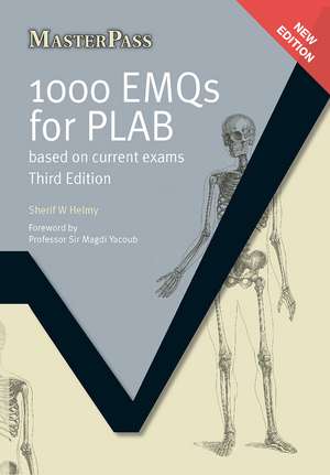 1000 EMQs for PLAB: Based on Current Exams, Third Edition de Sherif W. Helmy