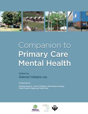 Companion to Primary Care Mental Health de Gabriel Ivbijaro