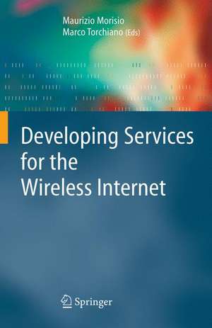 Developing Services for the Wireless Internet de Maurizio Morisio